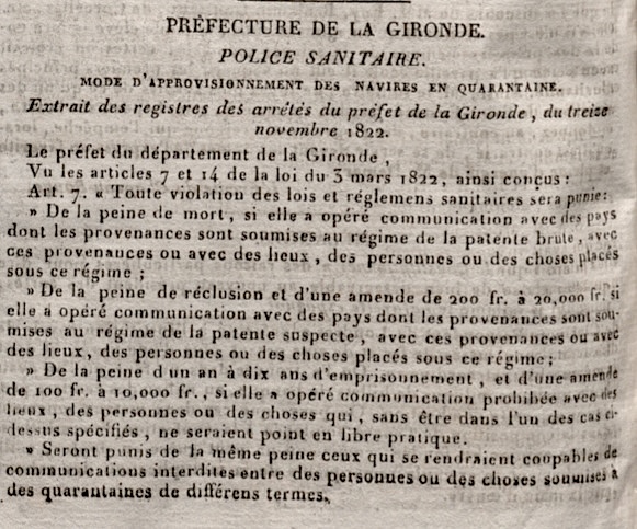 Extrait du journal La Ruche d’Aquitaine du 13 novembre 1822 reproduisant le règlement intérieur du lazaret de Trompeloup. La police sanitaire était alors d'une rigueur absolue : toute violation des lois et règlements sanitaire sera punie de la peine de mort ! (source Séléné Bordeaux).