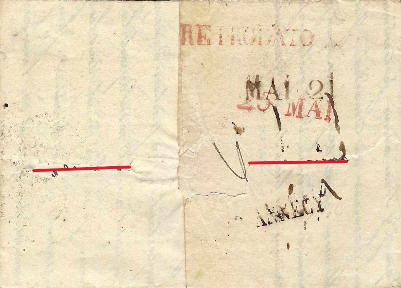 Le verso montre les 2 incisions de purification, ainsi que le cachet linéaire d'arrivée le 21 mai à Annecy et la griffe RETRODATO en rouge,. La lettre arrive à Moûtiers le 25 mai 1832.
