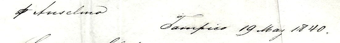 En-tête de la lettre : « Tampico le 19 may 1840 ».